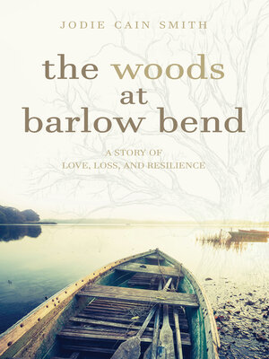 cover image of The Woods at Barlow Bend